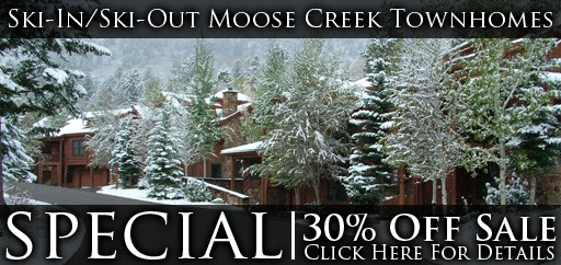 Winter 2011-2012 Moose Creek 30% OFF Special